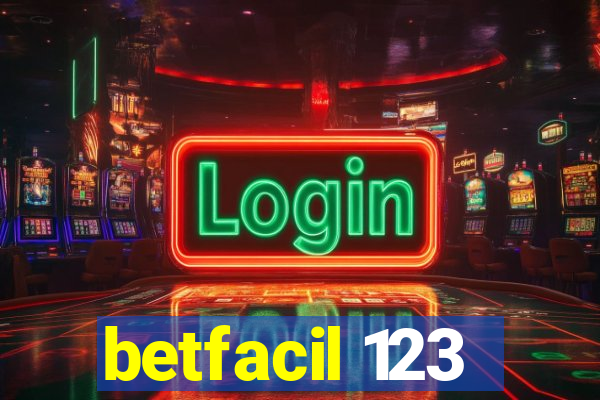 betfacil 123